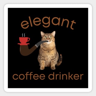 Elegant Coffee Drinker | Smoking Cat | Cat Cigar | Funny Cat Magnet